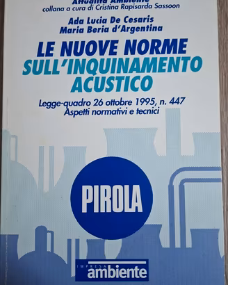LE NUOVE NORME SULL'INQUINAMENTO ACUSTICO