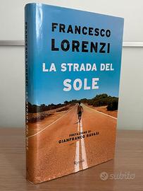 La strada del sole - F. Lorenzi