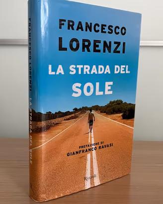 La strada del sole - F. Lorenzi