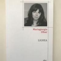 Mariagiorgia Ulbar | Lighea | eliot editore