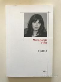 Mariagiorgia Ulbar | Lighea | eliot editore