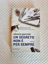 Un segreto non è per sempre di Alessia Gazzola