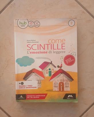 Come Scintille 2 - Antologia per scuole medie