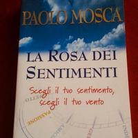 La rosa dei sentimenti di Paolo Mosca