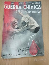 Guerra chimica e protezione antigas -A. Izzo