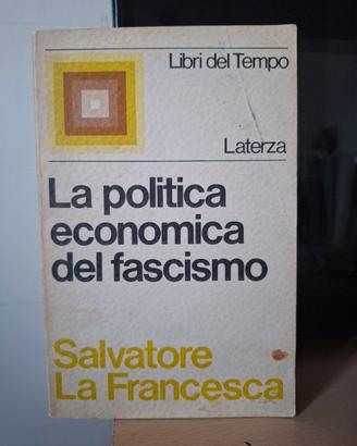 La politica economica del fascismo ed.Laterza