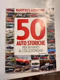 Ruoteclassiche - 50 auto per avviarti al collez.