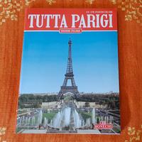 LIBRO TUTTA PARIGI BONECHI EDITORE 1990