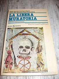 LA LIBERA MURATORIA MASSONERIA PER PROBLEMI 1978