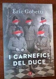 "I Carnefici Del Duce" di Eric Gobetti 