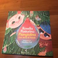 Piangiolina,  di Rosella PostorINO