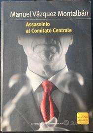 M. V. Montalban - Assassinio al comitato centrale
