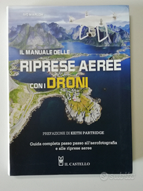 Manuale delle riprese aeree con i droni