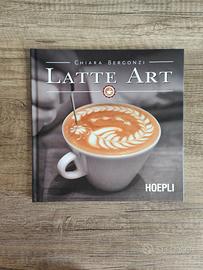 Libro di latte art di chiara bergonzi ulrico hoepl