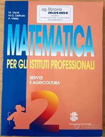 Matematica. Per gli Ist. Prof. servizi e agricoltu