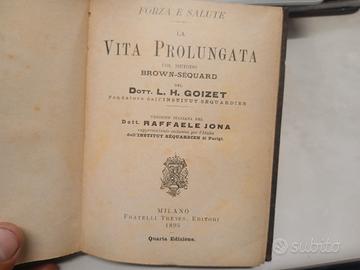 Libro raro 1895 – “La Vita Prolungata” Goizet, met