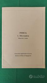 FISICA MECCANICA - ESERCIZI E TEST - UNIVERSITA'