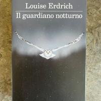 Il guardiano notturno. Louise Erdrich.