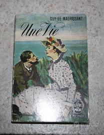 Libro in francese Une Vie, di Guy Maupassant.