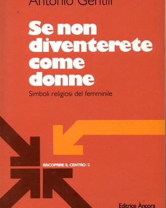 Se non diventerete come donne – Antonio Gentili