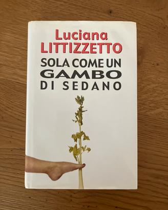 Sola come un gambo di sedano- littizzetto