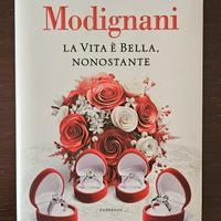 Libro "La vita è bella, nonostante" di S.Modignani