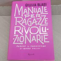 Libro Manuale delle ragazze rivoluzionarie 
