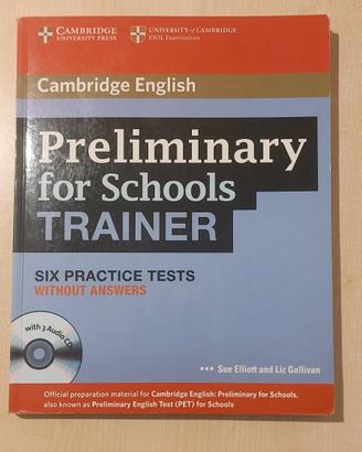 Preliminary for Schools Trainer (con 3 CD inclusi)