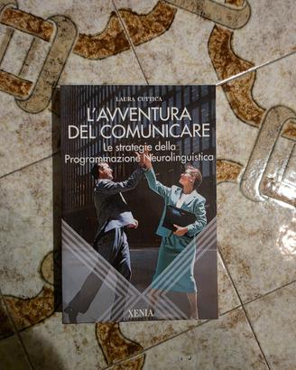 LIBRO LAURA CUTTICA - L'AVVENTURA DEL COMUNICARE