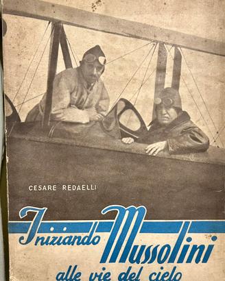 Iniziando Mussolini alle vie del cielo