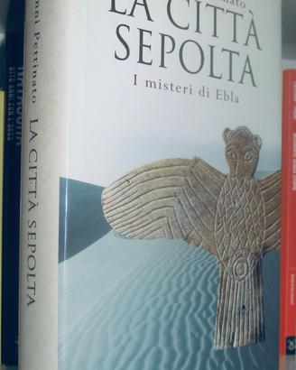 La città sepolta - I misteri di Ebla