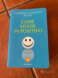 Come vivere in positivo