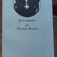 Vivant Denon, Les amants, 1° ed. 1973,F.M.R.