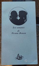 Vivant Denon, Les amants, 1° ed. 1973,F.M.R.