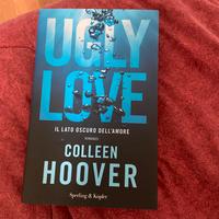 Ugly Love il lato oscuro dell’amore Colleen Hoover