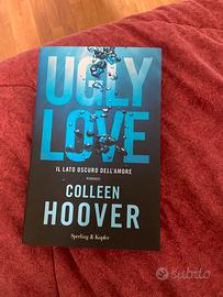 Ugly Love il lato oscuro dell’amore Colleen Hoover