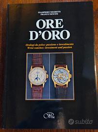 Libro Orologi Ore D'ORO GIAMPIERO NEGRETTI FRANCO 