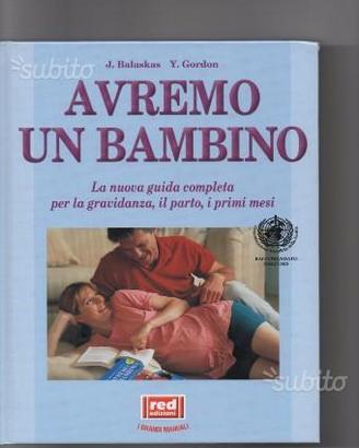 Balaskas-Gordon - Avremo un bambino - Ed. Red 2002