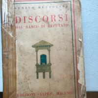 Libro B. Mussolini -Discorsi dal banco di deputato