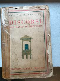 Libro B. Mussolini -Discorsi dal banco di deputato