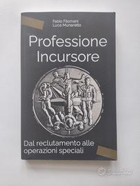 Professione Incursore - F.Filomeni, L.Munaretto