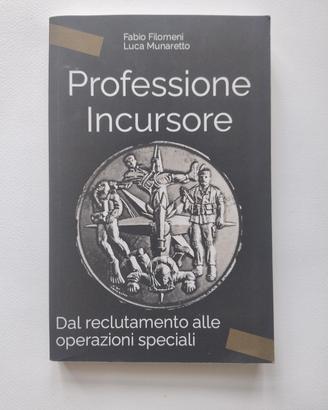Professione Incursore - F.Filomeni, L.Munaretto