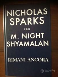 NICHOLAS SPARKS -M. N. SHYAMALAN  - RIMANI ANCORA