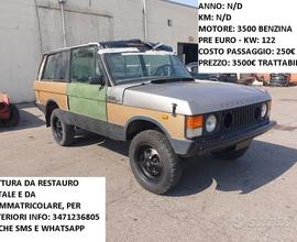 Range Rover Classic 2 Porte 3.5 V8 Da Restauro