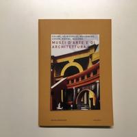 Musei d'arte e di architettura di F. Varosio