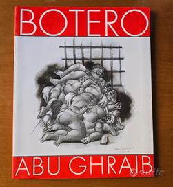 Botero. Abu Ghraib – Ed. De Luca, 2005 – Raro