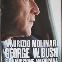 George W. Bush e la missione americana