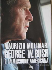 George W. Bush e la missione americana