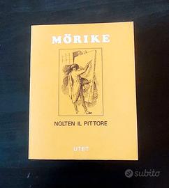 Libro "Nolten il pittore" - Eduard Mörike