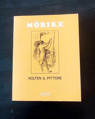 Libro "Nolten il pittore" - Eduard Mörike